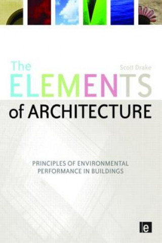 Könyv Elements of Architecture Scott Drake