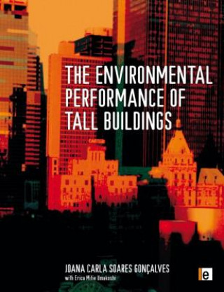 Kniha Environmental Performance of Tall Buildings Joanna C S Goncalves