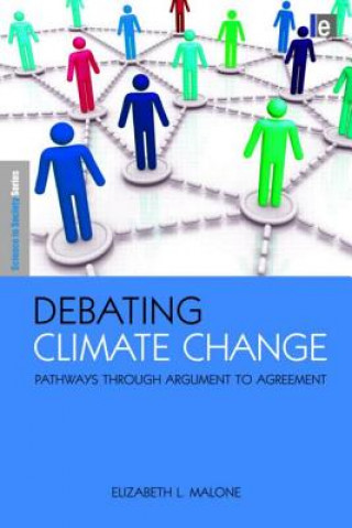 Knjiga Debating Climate Change Elizabeth Malone
