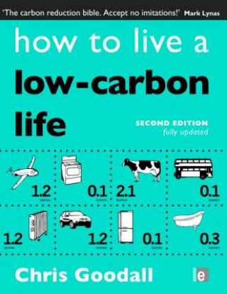 Kniha How to Live a Low-Carbon Life Chris Goodall