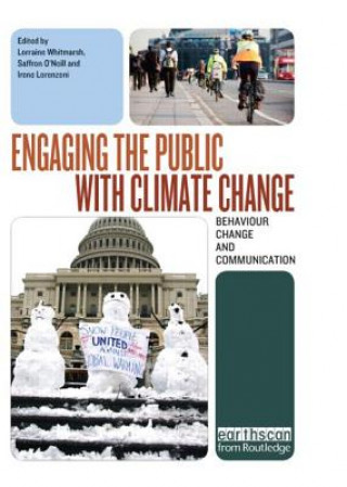 Livre Engaging the Public with Climate Change Lorraine Whitmarsh