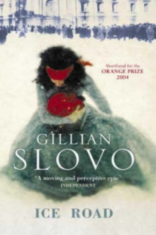 Buch Ice Road Gillian Slovo