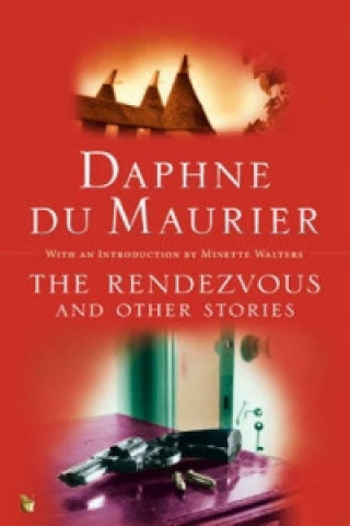 Könyv Rendezvous And Other Stories Daphne Du Maurier