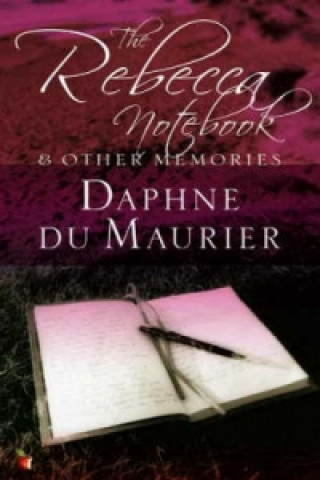 Kniha Rebecca Notebook Daphne Du Maurier