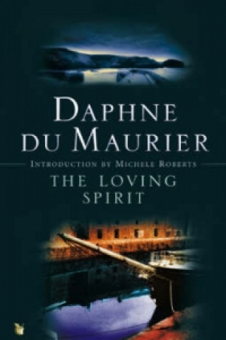 Книга Loving Spirit Daphne Du Maurier