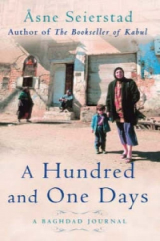 Knjiga Hundred And One Days Asne Seierstad