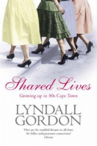 Kniha Shared Lives Lyndall Gordon