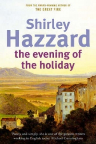 Kniha Evening Of The Holiday Shirley Hazzard