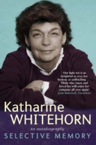 Könyv Selective Memory Katharine Whitehorn