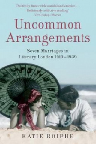 Book Uncommon Arrangements Katie Roiphe