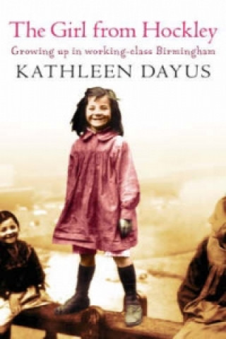 Könyv Girl From Hockley Kathleen Dayus