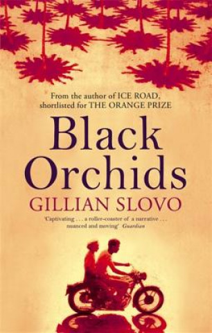 Kniha Black Orchids Gillian Slovo