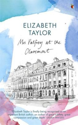 Knjiga Mrs Palfrey At The Claremont Elizabeth Taylor
