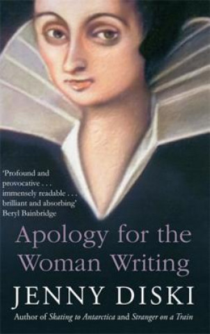 Книга Apology For The Woman Writing Jenny Diski