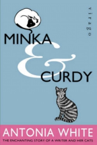 Kniha Minka And Curdy Antonia White