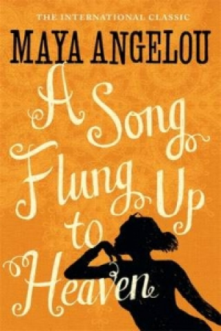 Книга Song Flung Up to Heaven Maya Angelou