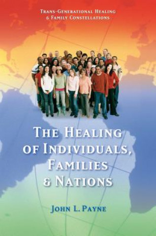 Libro Healing of Individuals, Families & Nations John L Payne