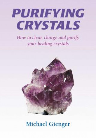Carte Purifying Crystals Michael Gienger