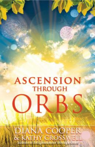 Könyv Ascension Through Orbs Diana Cooper