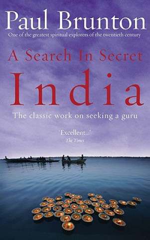 Kniha Search In Secret India Paul Brunton