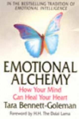 Kniha Emotional Alchemy Tara Bennett Goleman