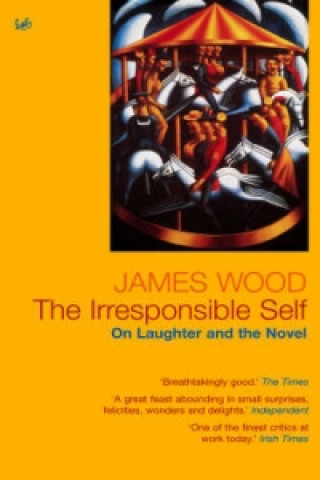 Carte Irresponsible Self James Wood