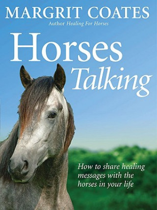 Könyv Horses Talking Margrit Coates