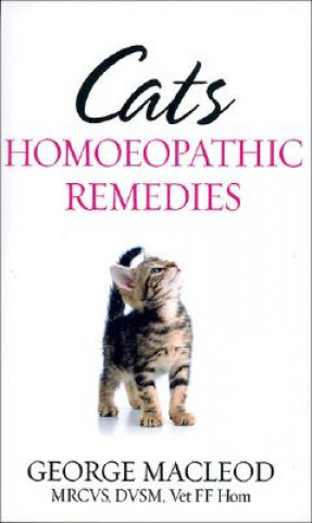 Kniha Cats: Homoeopathic Remedies George Macleod