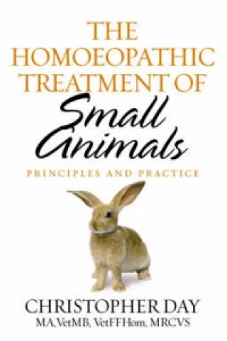 Kniha Homoeopathic Treatment Of Small Animals Christopher Day