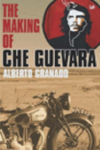 Kniha Travelling With Che Guevara Alberto Granado