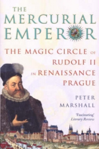 Knjiga Mercurial Emperor Peter Marshall