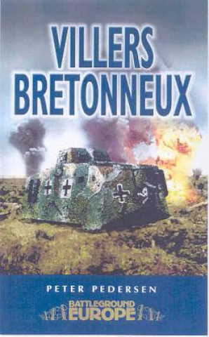 Buch Villers Bretonneux: Somme Battleground Europe WWI Peter Pederson