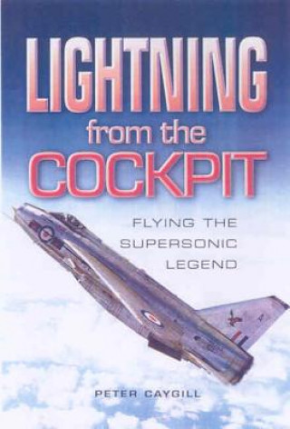 Carte Lightning from the Cockpit Peter Caygill