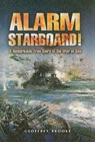 Kniha Alarm Starboard! Geoffrey Brooke