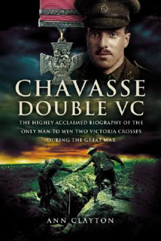 Kniha Chavasse: Double VC Ann Clayton