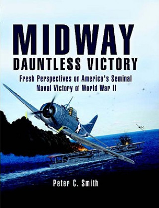 Buch Midway: Dauntless Victory Peter Smith