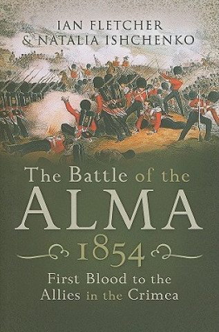 Książka Battle of the Alma 1854 Ian Fletcher