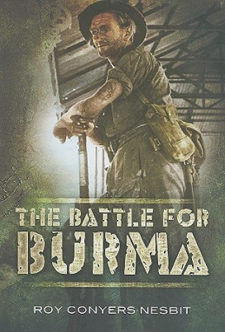 Kniha Battle for Burma RoyC Nesbit