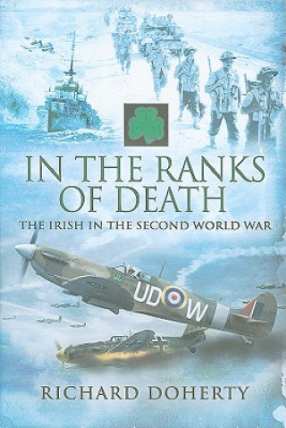 Könyv In the Ranks of Death: the Irish in the Second World War Richard Doherty