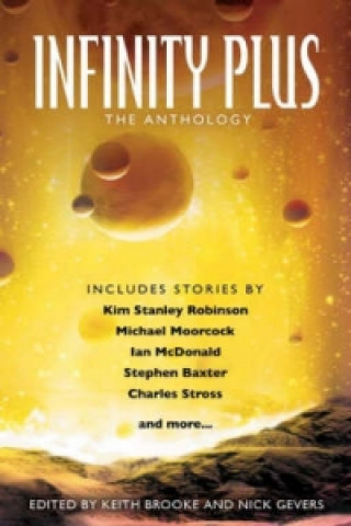 Knjiga Infinity Plus Keith Brooke