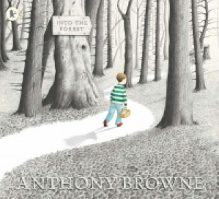Knjiga Into the Forest Anthony Browne