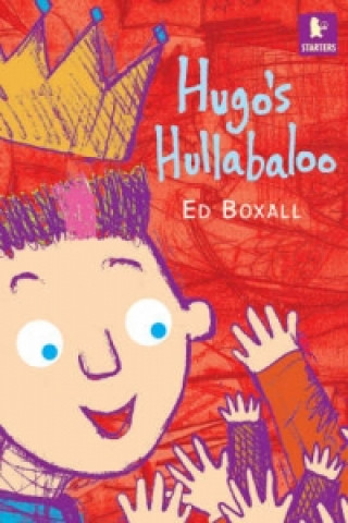 Kniha Hugo's Hullabaloo Ed Boxall