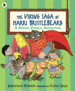 Könyv Viking Saga Of Harry Bristlebeard Jonathan Stroud