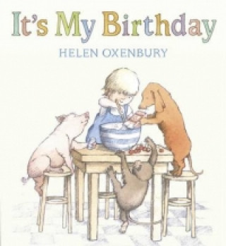 Carte It's My Birthday Helen Oxenbury