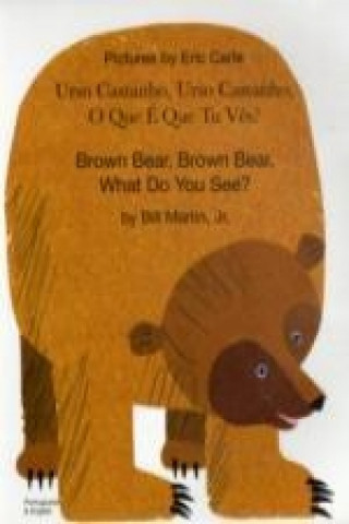 Könyv Brown bear, brown bear Bill Martin