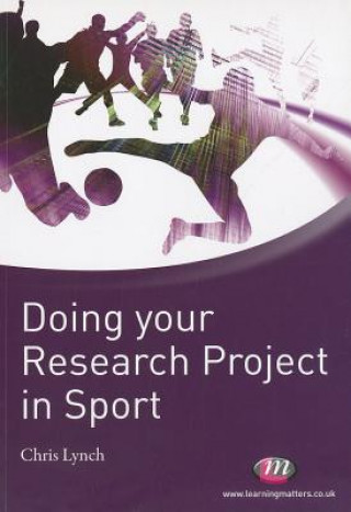 Book Doing your Research Project in Sport Chris Lynch