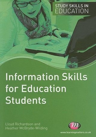 Książka Information Skills for Education Students Lloyd Richardson