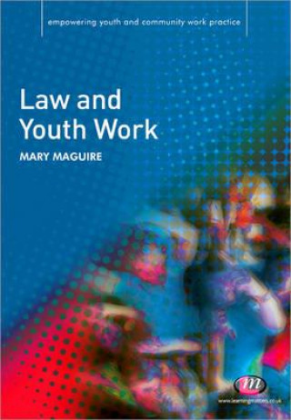 Książka Law and Youth Work Mary Maguire