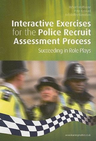 Kniha Interactive Exercises for the Police Recruit Assessment Process Richard Malthouse