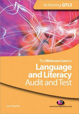 Książka Minimum Core for Language and Literacy: Audit and Test Lynn Machin